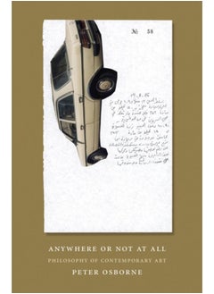 اشتري Anywhere or Not at All : Philosophy of Contemporary Art في الامارات