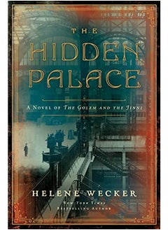 Buy The Hidden Palace: A Novel of the Golem and the Jinni in UAE