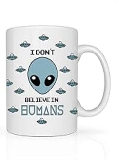 اشتري Rapoza Collective - Alien Don't Believe in Humans Mug, UFO Mug, Space Mug, Ceramic Mug 11oz (330ml), UFO, Funny Mug, Gift Mug, Meme Mug في مصر