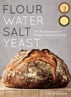 Buy Flour Water Salt Yeast : The Fundamentals of Artisan Bread and Pizza [A Cookbook] in Saudi Arabia
