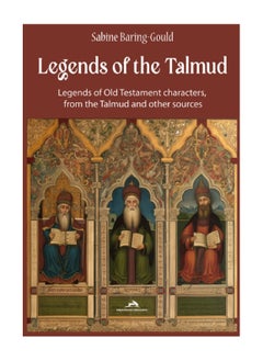 Buy Legends of the Talmud: Legends of Old Testament characters in Egypt