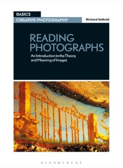 Buy Reading Photographs : An Introduction to the Theory and Meaning of Images in Saudi Arabia