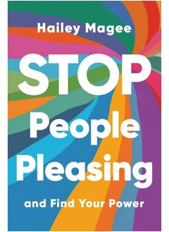 Buy Stop People Pleasing: And Find Your Power in UAE