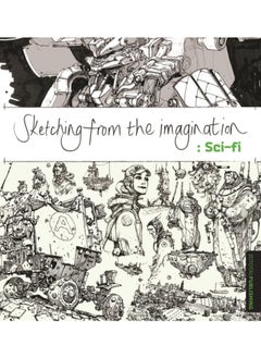 اشتري Sketching from the Imagination: Sci-fi في الامارات