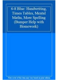 اشتري 6-8 Blue: Handwriting, Times Tables, Mental Maths, More Spelling في الامارات