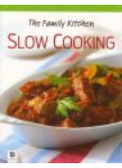 اشتري The Family Kitchen: Slow Cooking في الامارات