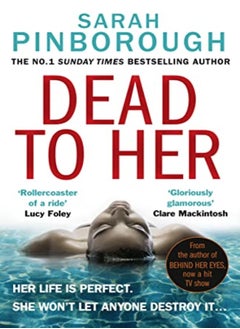 اشتري Dead To Her by Pinborough, Sarah Paperback في الامارات