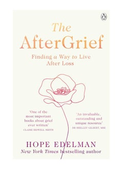 Buy The AfterGrief Finding A Way To Live After Loss Paperback in UAE