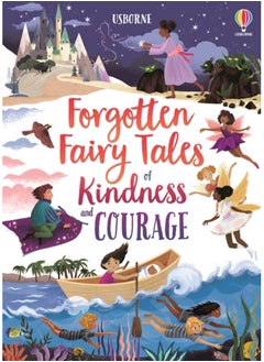 اشتري Forgotten Fairy Tales of Kindness and Courage في السعودية