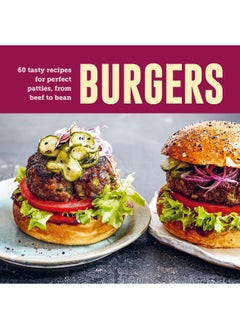 اشتري Burgers: 50 Tasty Recipes for Perfect Patties, from Beef to في الامارات