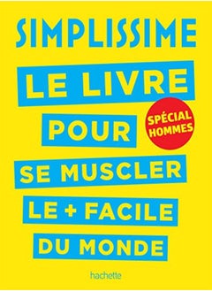 اشتري Simplissime - Se muscler, spécial hommes: Le livre pour se muscler le + facile du monde, spécial hom في الامارات