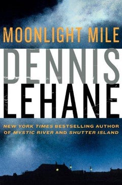 Buy Moonlight Mile - Paperback English by Dennis Lehane - 02/11/2010 in Egypt