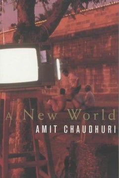 Buy A New World - Paperback English by Amit Chaudhuri - 06/04/2001 in UAE