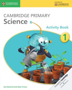 Buy Cambridge Primary Science Stage 1 Activity Book - Paperback English by Jon Board - 41781 in Saudi Arabia