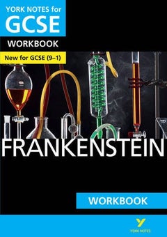 Buy Frankenstein: York Notes For GCSE (9-1) Workbook: Yna5 GCSE Frankenstein 2016 printed_book_paperback english - 42459 in UAE