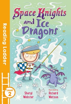 Buy Space Knights and Ice Dragons - Paperback English by Sheryl Webster - 42775 in UAE