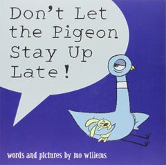 Buy Don't Let The Pigeon Stay Up Late printed_book_paperback english - 39205 in UAE