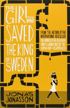 اشتري The Girl Who Saved The King of Sweden - غلاف ورقي عادي في الامارات