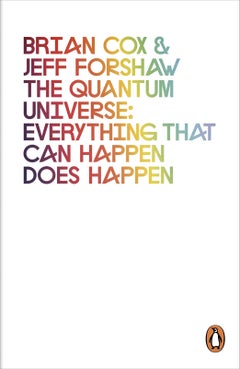 Buy The Quantum Universe - Paperback English by Jeff Forshaw - 21/06/2012 in UAE