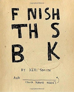 Buy Finish This Book - Paperback English by Keri Smith - 06/09/2011 in UAE