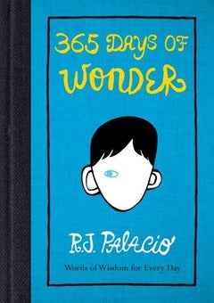 اشتري كتاب 365 يوماً من العجائب - غلاف ورقي عادي اللغة الإنجليزية by R. J. Palacio - 26/08/2014 في الامارات