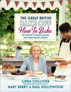 اشتري The Great British Bake Off How to Bake - غلاف مقوى في الامارات