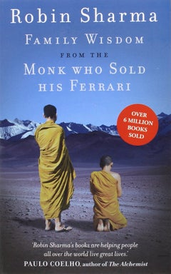 اشتري Family Wisdom From The Monk Who Sold His Ferrari - Paperback English by Robin Sharma - 41683 في الامارات