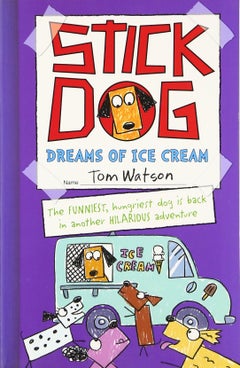 Buy Stick Dog Dreams Of Ice Cream printed_book_paperback english - 42159 in UAE