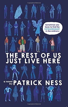 Buy The Rest Of Us Just Live Here - Paperback English by Patrick Ness - 42640 in UAE