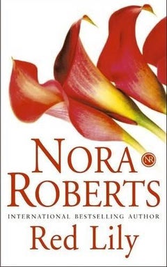 Buy Red Lily - Paperback English by Nora Roberts - 2005 in UAE