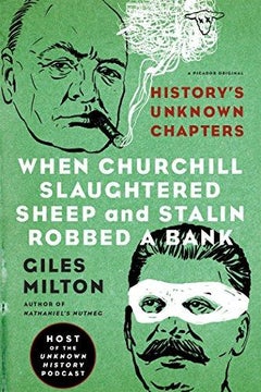 Buy When Churchill Slaughtered Sheep and Stalin Robbed a Bank printed_book_paperback english - 01/11/2016 in UAE