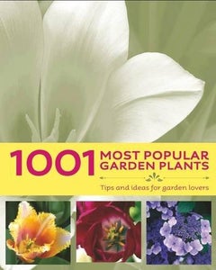 Buy 1001 Most Popular Garden Plants - Paperback English - 01/10/2008 in UAE