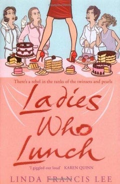 Buy Ladies Who Lunch - Paperback in UAE