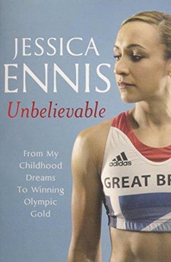 اشتري Jessica Ennis Unbelievable Export/Airside/Ireland Edition غلاف ورقي عادي في الامارات