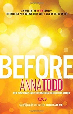 اشتري رواية Before - غلاف ورقي عادي الإنجليزية by Anna Todd - 08/12/2016 في الامارات