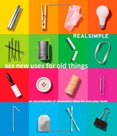 Buy Real Simple 869 New Uses for Old Things printed_book_hardback english - 12/10/2010 in UAE