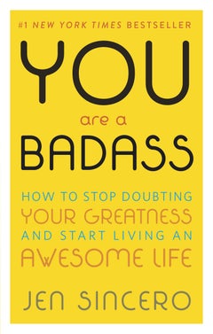 Buy You Are A Badass Paperback English by Jen Sincero - 41387 in Egypt