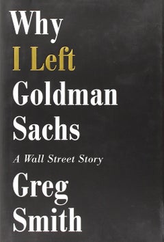 Buy Why I Left Goldman Sachs - Paperback English by Greg Smith - 30/10/2012 in Egypt