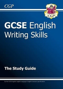 اشتري GCSE English Writing Skills Study Guide غلاف ورقي عادي في الامارات