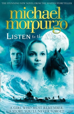 اشتري Listen to the Moon - غلاف ورقي عادي الإنجليزية by Michael Morpurgo في السعودية