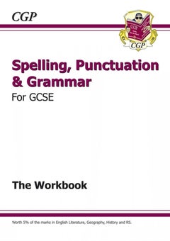 Buy Spelling, Punctuation and Grammar for GCSE Workbook printed_book_paperback english - 18/05//2015 in UAE