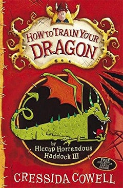 Buy How To Train Your Dragon - Paperback English by Cressida Cowell - 04/02/2010 in UAE