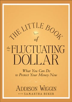 Buy The Little Book of the Shrinking Dollar - Hardcover English by Addison Wiggin - 8/5/2012 in Egypt