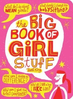 Buy The Big Book of Girl Stuff - Paperback English by Bart King - 01/09/2014 in UAE