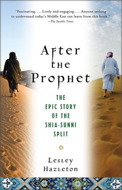 Buy After the Prophet Paperback English by Lesley Hazleton - 40368 in UAE