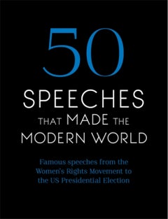 Buy 50 Speeches That Made the Modern World - Hardcover English by Chambers (Ed.) - 07/11/2017 in UAE