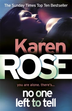 Buy No One Left to Tell - Paperback English by Karen Rose - 7/4/1905 in UAE