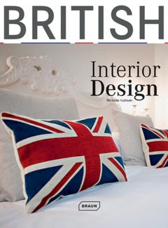 Buy British Interior Design - Hardcover English by Michelle Galindo - 16/08/2010 in Egypt