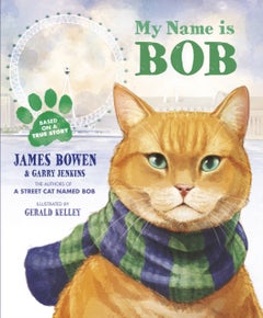 Buy My Name is Bob - Paperback English by James Bowen - 24/04/2014 in UAE