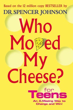 اشتري Who Moved My Cheese? for Teens غلاف مقوى في الامارات